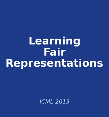 Teaser for Learning Fair Representations